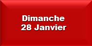Dimanche 28 Janvier